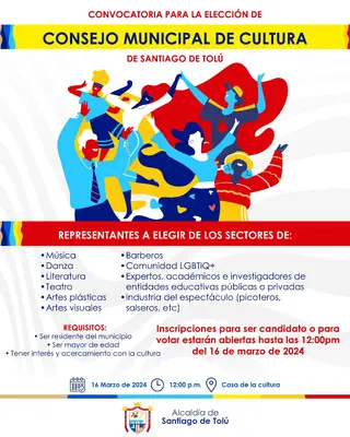 ¡Participa en la elección del Consejo Municipal de Cultura de Santiago de Tolú!